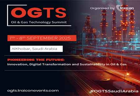 Saudi Arabia to Host the Oil & Gas Technology Summit 2025 on 7th & 8th September